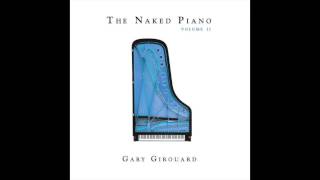 Sanctuary - from The Naked Piano Volume II (by Gary Girouard)