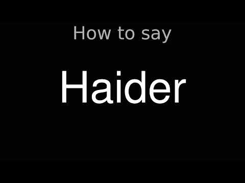 How to Pronounce correctly Haider (Movie)