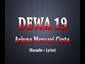 DEWA 19 - Arjuna Mencari Cinta (Karaoke + Lyrics)
