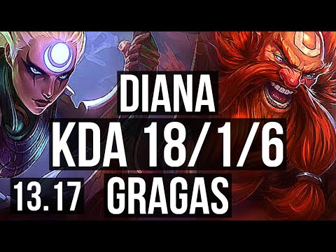 DIANA vs GRAGAS (JNG) | 18/1/6, 68% winrate, Legendary | TR Challenger | 13.17