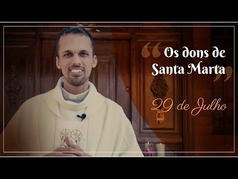 Homilia Diária - 29/07/21 - Os dons de Santa Marta | Jo 11,19-27