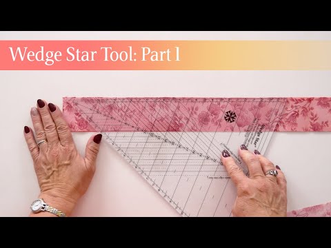 Wedge Star Tutorial: Part 1