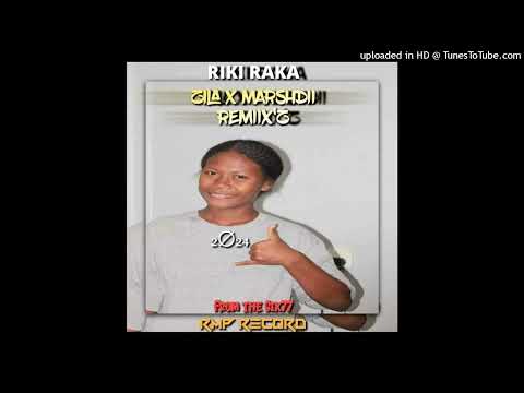 Riki raka[ZILA X MARSHDII REMIIX'Z] RMP RECORD 2024🇸🇧🔥🎶🎼