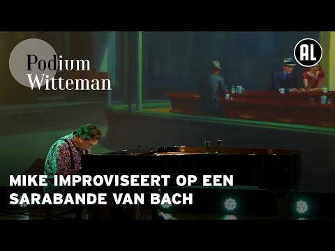 Mike Boddé improviseert op een sarabande van Bach | Podium Witteman