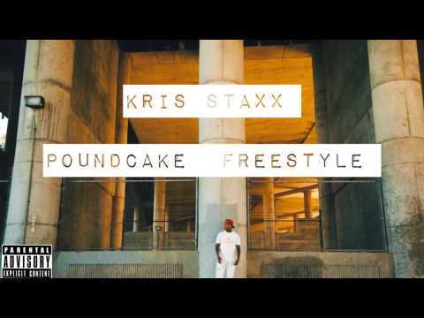 Krisstaxx PoundCake (Free-Style)