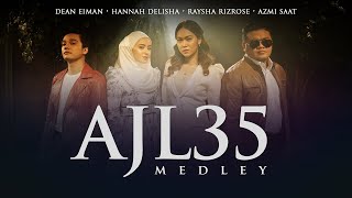 AJL35 Medley - Hannah Delisha, Azmi Saat, Raysha Rizrose &amp; Dean Eiman