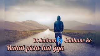 Sab chor diya jo kuch tha pas lyrics|| watsapp status video||
