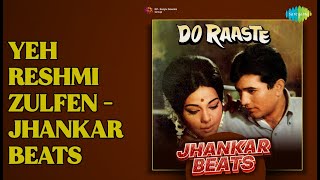 Download lagu Yeh Reshmi Zulfen - Jhankar Beats | Do Raaste - Jhankar Beats | Mohammed Rafi Songs | nan mp3