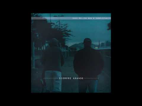Darkmellow Man & Samplefonics - M.C.C.S. Ft. Fede El