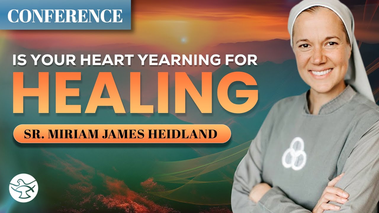 Are You Hiding Your Wounds? || Sr. Miriam James Heidland, SOLT || Catholic parish Summit