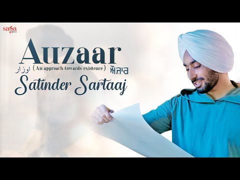 Satinder Sartaaj New Song 2022 - Auzaar Punjabi Song Satinder Sartaj