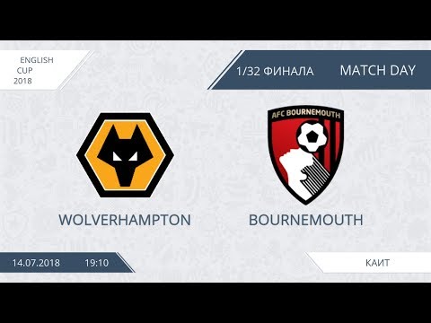 AFL18. England. English Cup. 1/32 Finale. Wolverhampton - Bournemouth