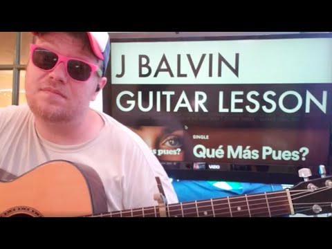 How To Play Que Mas Pues? Guitar J Balvin // easy guitar tutorial beginner lesson easy chords