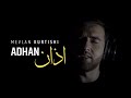 Mevlan Kurtishi Adhan Call To Prayer