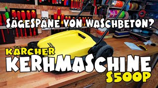 Ausprobiert: Kärcher Kehrmaschine S500P