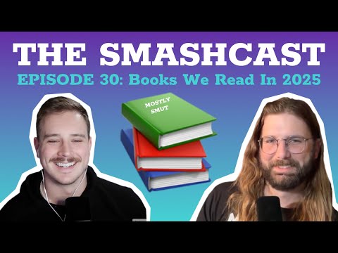 The SmashCast: Episode 30 - Books We Read In 2025