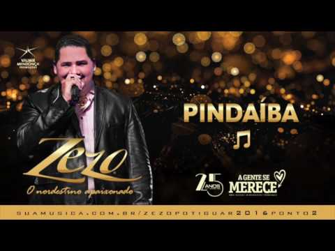Zezo Potiguar 2016.2 (Faixas Exclusivas) - Pindaíba