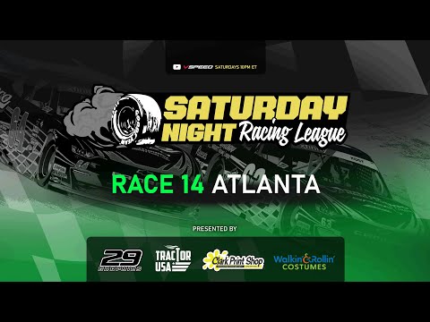 Saturday Night Racing League / RACE 14 - ATLANTA