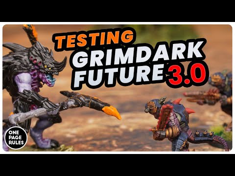 We played GRIMDARK FUTURE 3.0! FIRST IMPRESSIONS