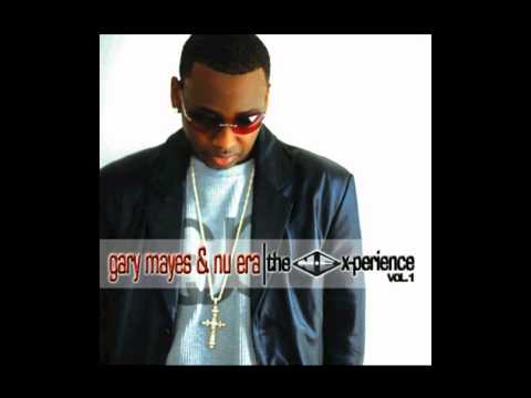 Gary Mayes & Nu Era - Where Would I B