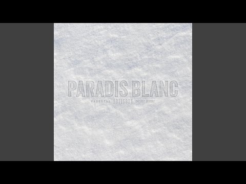 Paradis Blanc