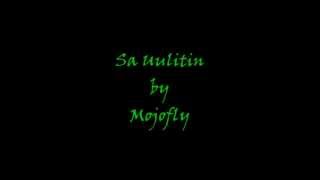 Sa Uulitin - Mojofly