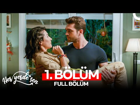 Her Yerde Sen 1. Bölüm (FULL HD)
