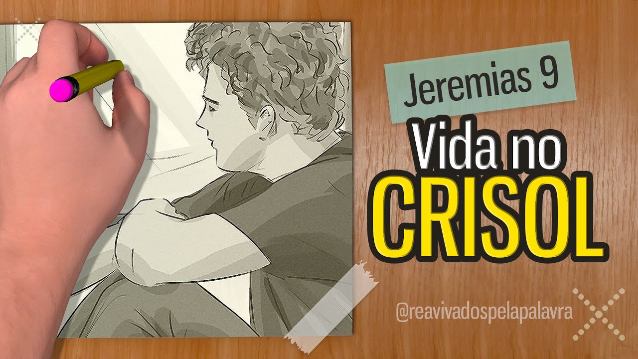 A dor pode curar || Jeremias 9