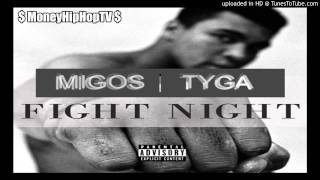 Tyga - Fight Night (Remix) [Explicit] .