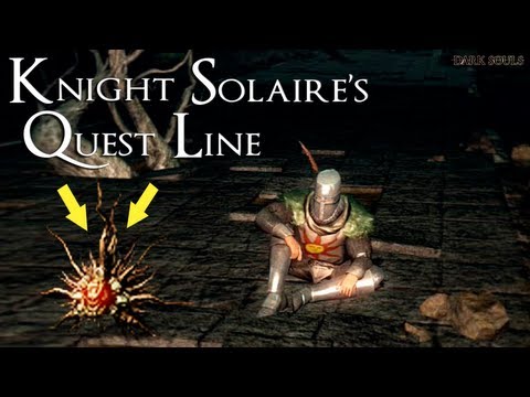 Dark Souls - Solaire's Quest Line, Saving Solaire In Lost Izalith, And Summoning Him At Lord Gwyn
