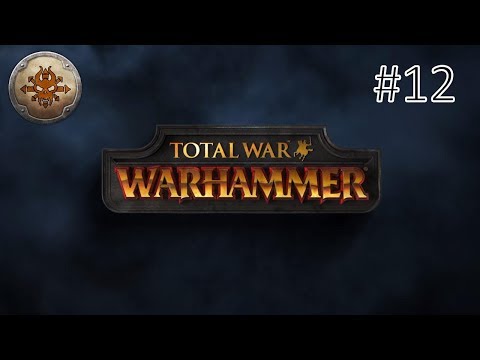 Total War: Warhammer Norsca Campaign Part 12