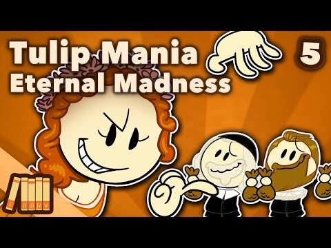 Eternal Madness - Tulip Mania - European History - Part 5 - Extra History