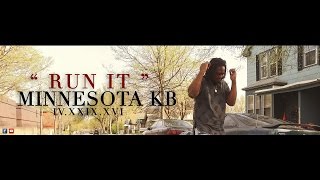 Minnesota KB - Run It | Filmed By Sunray J Productions