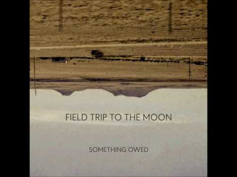 Field Trip to the Moon - Closer to the edge