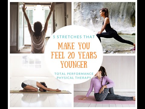 5 Stretches to Make You Feel 20 Years Younger