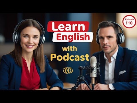 Business | Learn English quickly with podcast | Episode 110