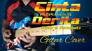 Download lagu Cinta Membawa Derita~Andra Respati Cover Gitar mp3