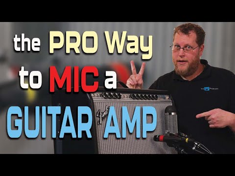 The Pro Way to Mic a Guitar Amp...
