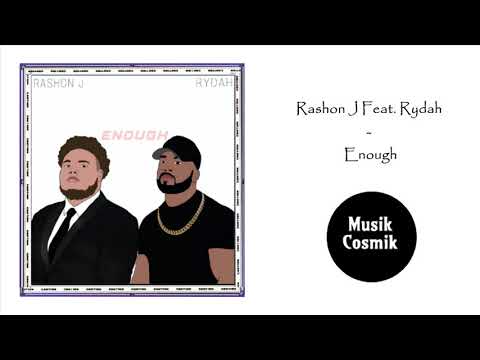 Rashon J Feat. Rydah - Enough (R&B2021)