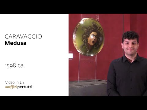 Uffizi per tutti - Video in LIS | Caravaggio, Medusa, 1598