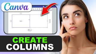 How to Create Two Columns in Canva Using a Table in 2026