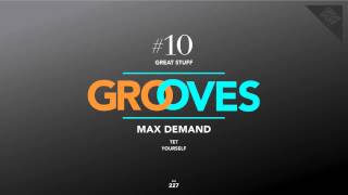 Max Demand - Yourself (Original Mix) [Great Stuff]