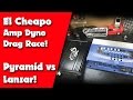 El Cheapo Amp Dyno Drag Pyramid PB 449x Vs Lanzar HTG 257