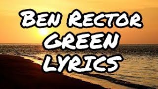 Ben Rector - Green - lyrics [lyric video]