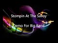 Stompin At The Savoy - Demo For Big Band