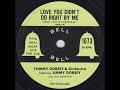 Bill Raymond with Tommy Dorsey & Orchestra featuring Jimmy Dorsey – Love, You Didn't Do Right By Me