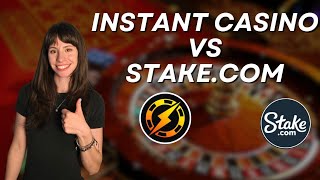 Instant Casino vs. Stake: Which One Should You Choose?