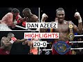 Dan Azeez (20-0) Highlights & Knockouts