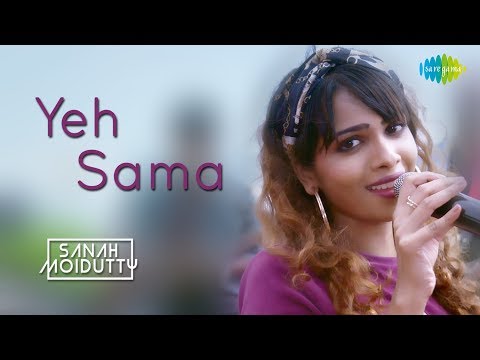 Yeh Sama | Recreated | ये समा | Sanah Moidutty
