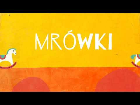 ŚPIEWNICZEK - "MRÓWKI" piosenka dla dzieci